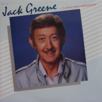 Jack Greene - Lasting First Impressions